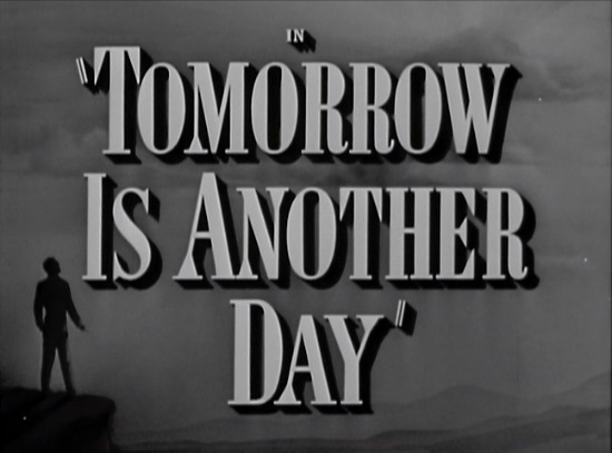 Tomorrow Is Another Day title card