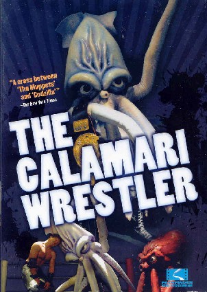 The Calamari Wrestler